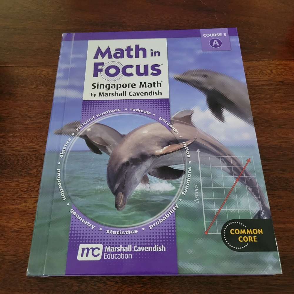 Math in Focus Singapore Math Series, Course 3 A Hardcover Common Core Math